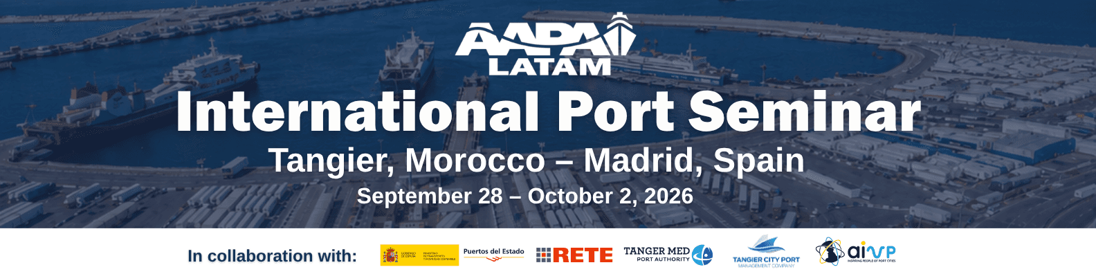 International Port Seminar AAPA LATAM 2026 — Tangier, Morocco and Madrid, Spain