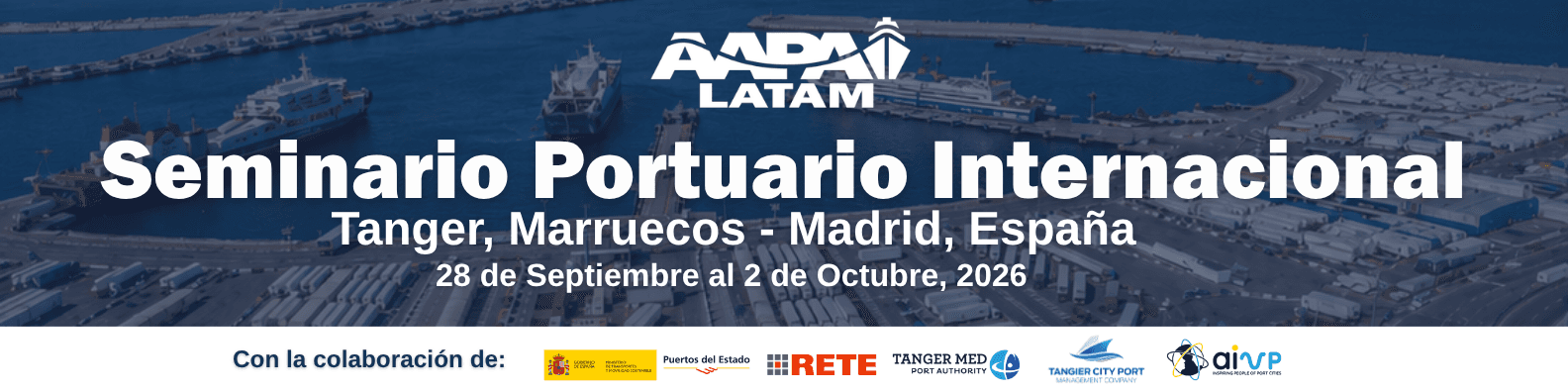 Seminario Portuario Internacional AAPA LATAM 2026 — Tánger, Marruecos y Madrid, España